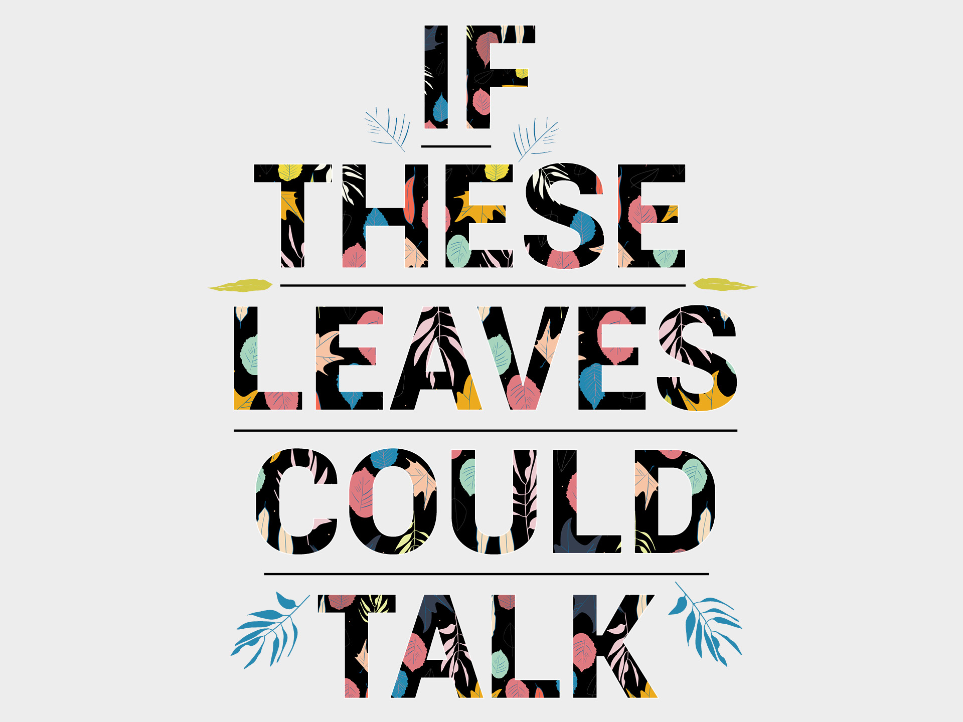 If leaves could talk image