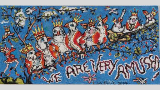 In the foreground, six adult birds and three baby birds sit on a branch. The birds are white and grey with bright blue eyes, they are wearing regal red coats and crowns. The background is a blue sky. Across the bottom are the words ‘WE ARE VERY AMUSED!’, written in wobbly handwriting.